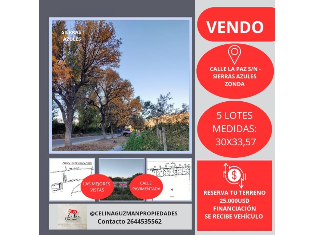 Celina Guzmán Propiedades Vende 📃🖊️lotes En Sierras Azules Los Mejores Por Calle La Paz