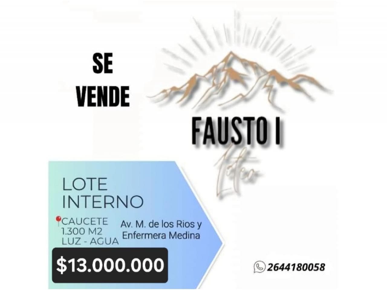 Urgente Remato Lote Interno En Loteo " Fausto I". Caucete