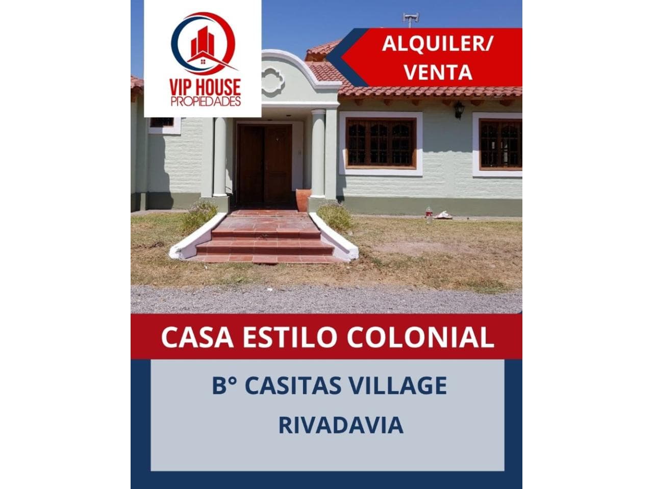 Venta/ Alquiler * Casa De Categoria*. Estilo Colonial. B° Casitas Village. Rivadavia *5