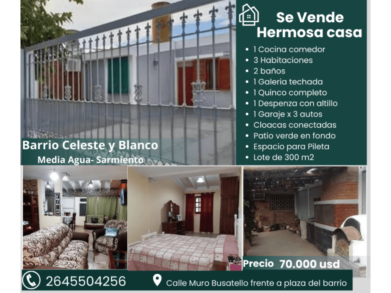 Venta O Permuta De Casa, 3 Dormitorios. Media Agua -sarmiento