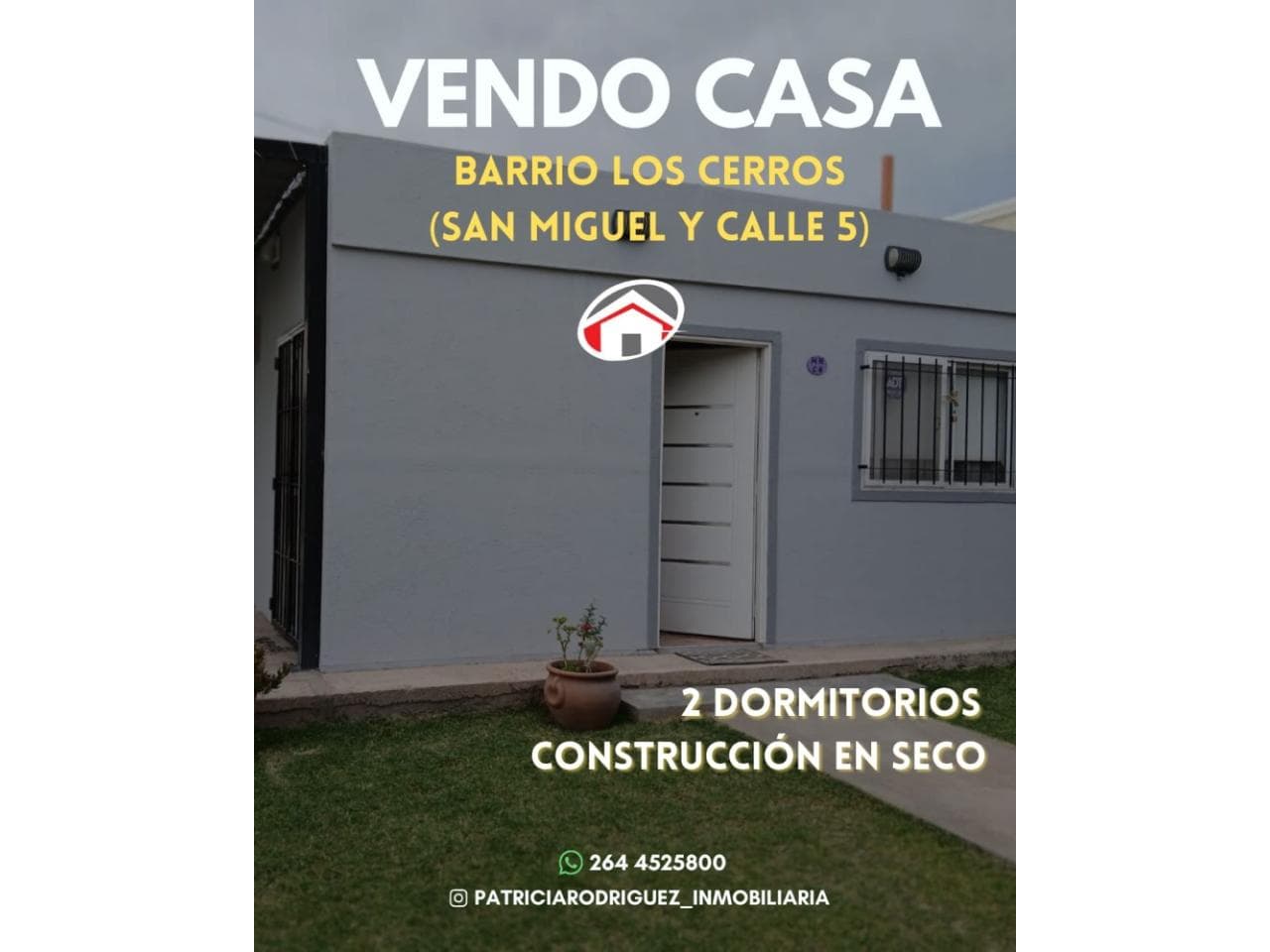 Inmobiliaria Vende Casa De Construccion En Seco, Rawson San Miguel Y Calle 5 B° Los Cerros Loteo Publico