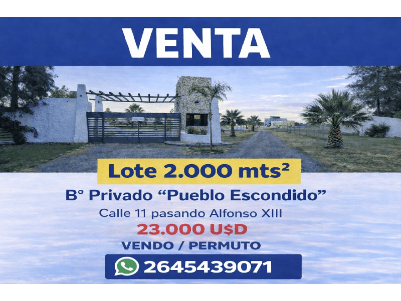 🏡 Venta Lote Pocito B° Pueblo Escondido - Calle 11 Pasando Alfonso Xiii ‼️